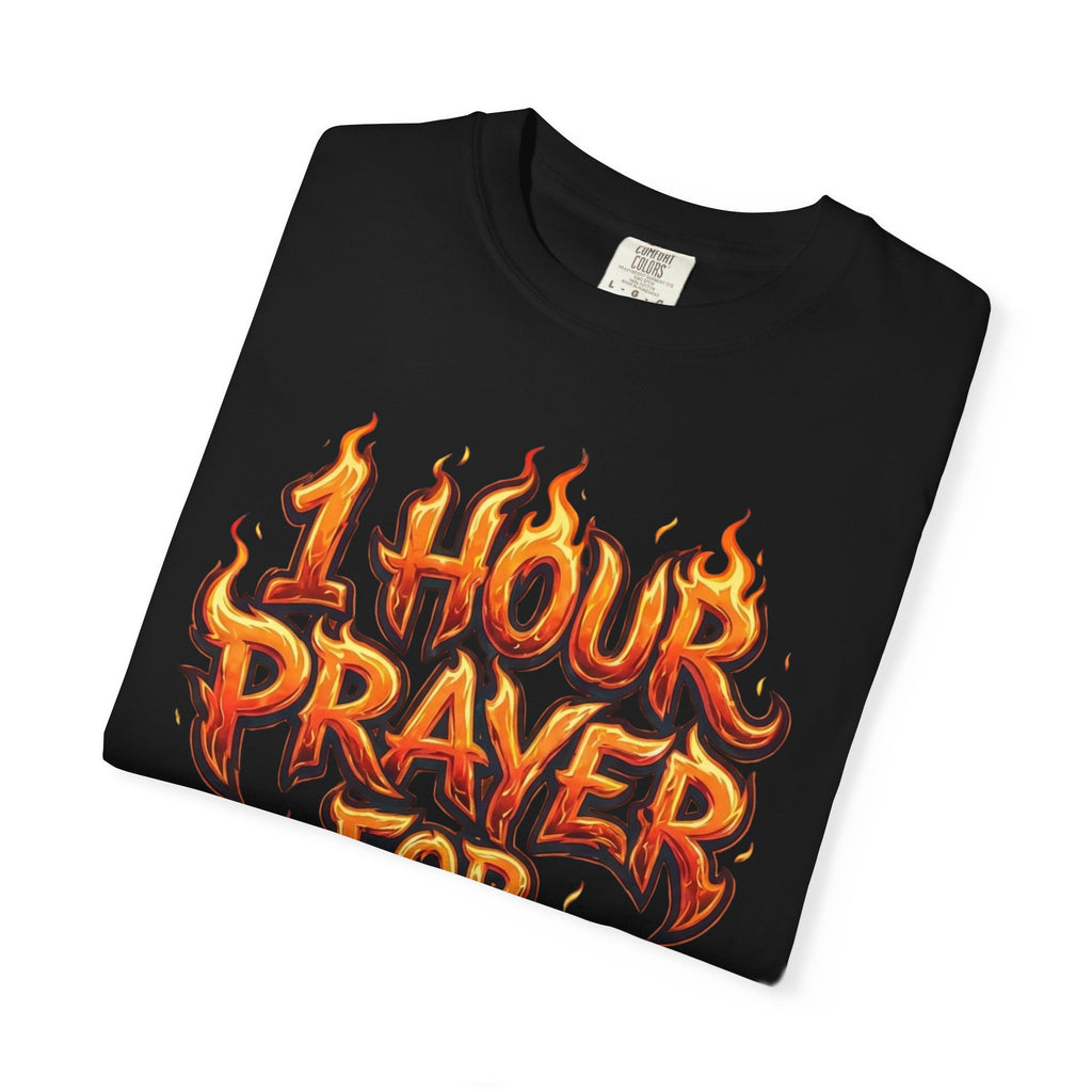 1 Hour Prayer for 30 Days - Comfort Colors Graphic Tee