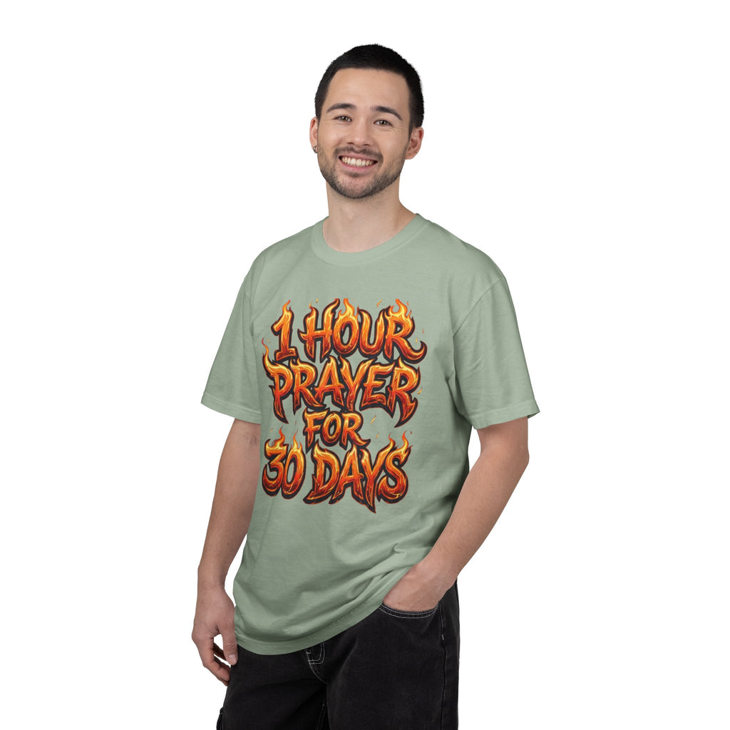 1 Hour Prayer for 30 Days - Comfort Colors Graphic Tee