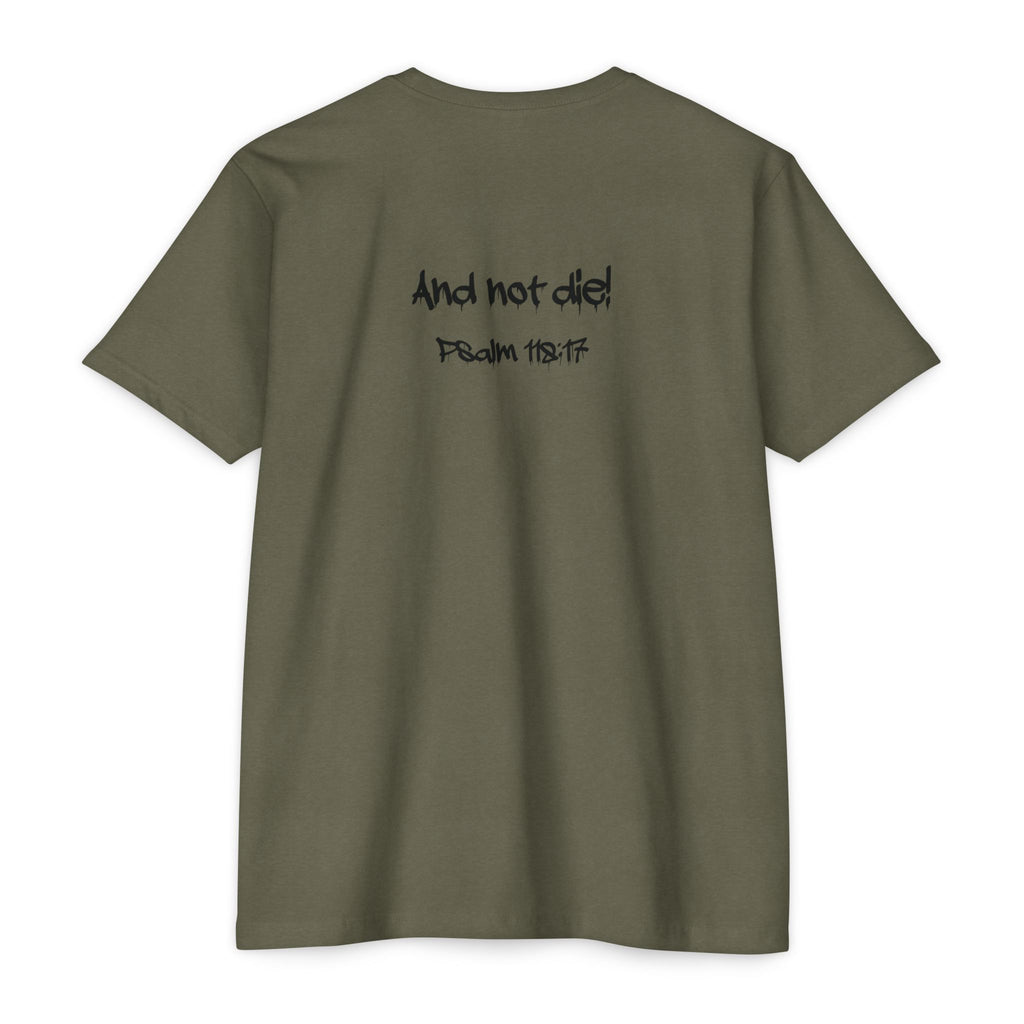 I Decree and Declare Psalm 118:17 T-Shirt — Faith-Based Inspirational Tee