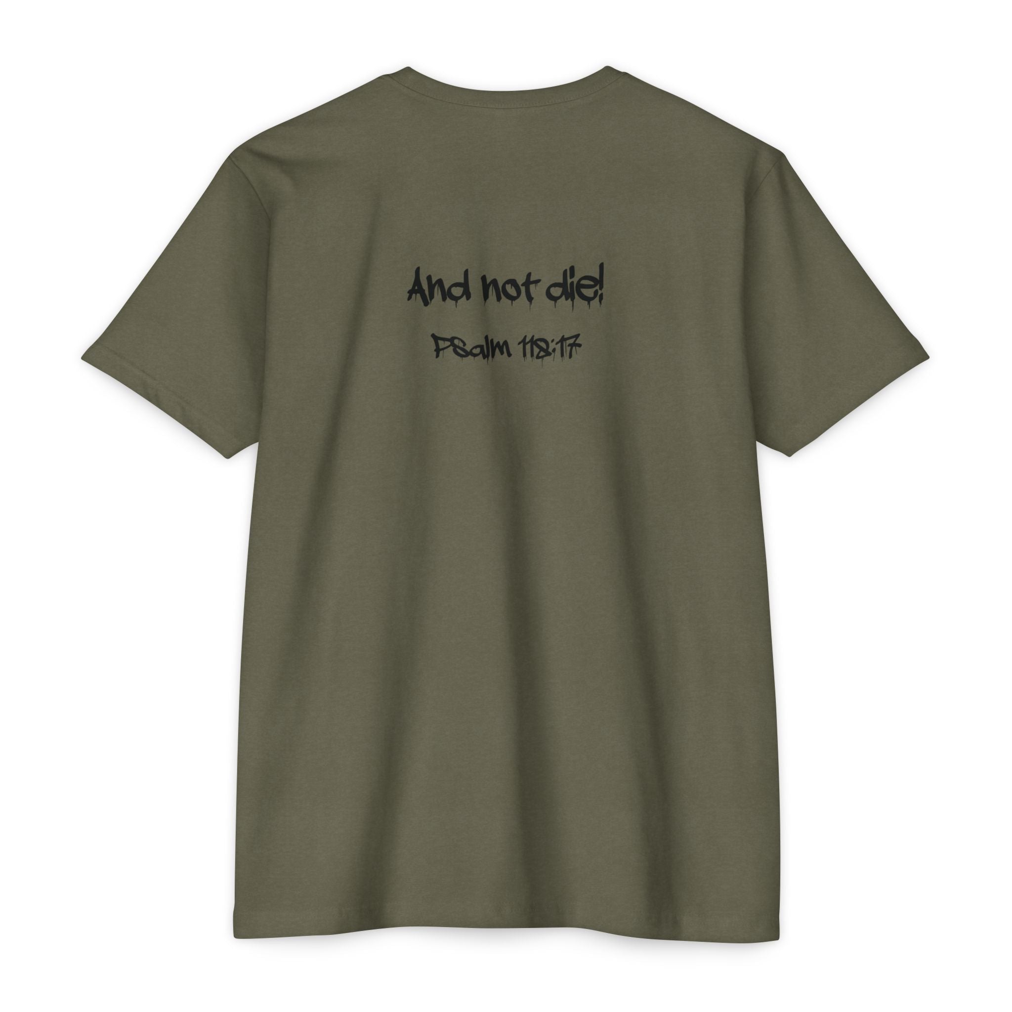 I Decree and Declare Psalm 118:17 T-Shirt — Faith-Based Inspirational Tee